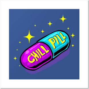 Chill Pill Posters and Art